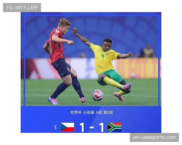 南非1-1捷克回顾:第二轮拿到关键一分 南非1-1捷克回顾:第二轮拿到关键一分